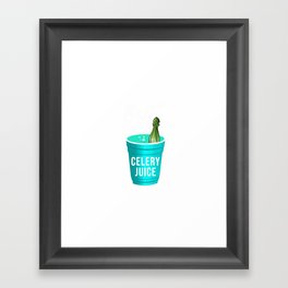 But first celery juice Framed Art Print