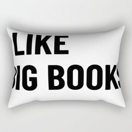 I Like Big Books And I Cannot Lie shirt Bookworm Gift Rectangular Pillow