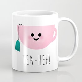 Tea-Hee Coffee Mug