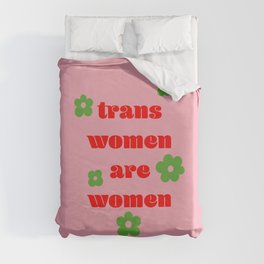 Trans Women Are Women Duvet Cover