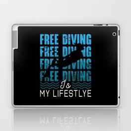 Free Diving Is My Lifestyle Apnoe Dive Freediver Laptop Skin