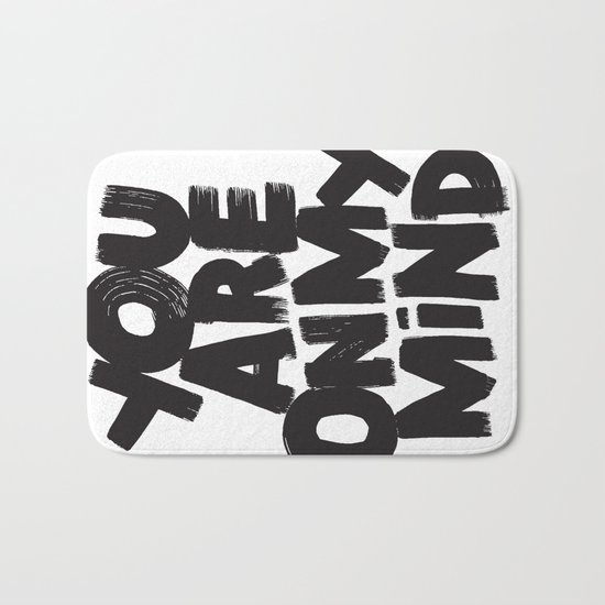 YOU ARE ON MY MIND Bath Mat
