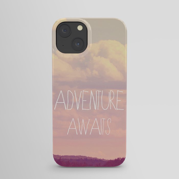 Adventure Awaits  iPhone Case