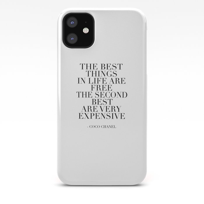 The Best Things In Life Are Free The Second Best Are Very