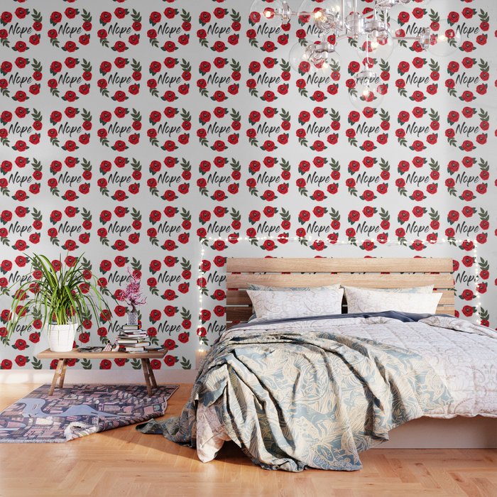 Nope Funny Pretty Floral Quote Wallpaper By Littleladybug Society6