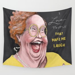I Love People that make me Laugh Wall Tapestry
