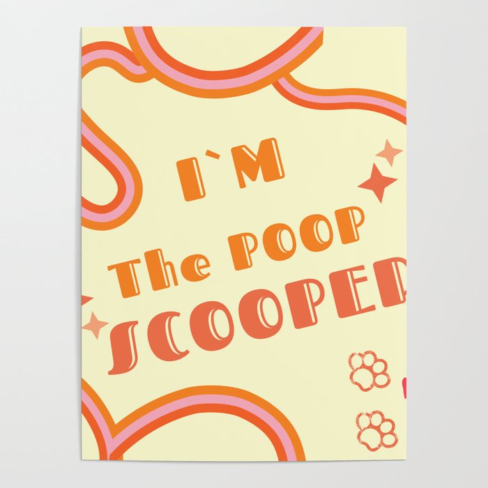Poop scooper | Dog lover Poster