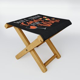 Will Trade Candy For Wine Funny Halloween Folding Stool
