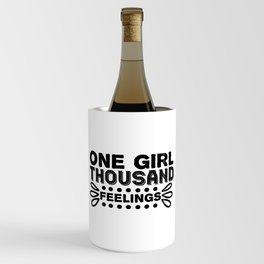 One Girl Thousand Feelings Wine Chiller