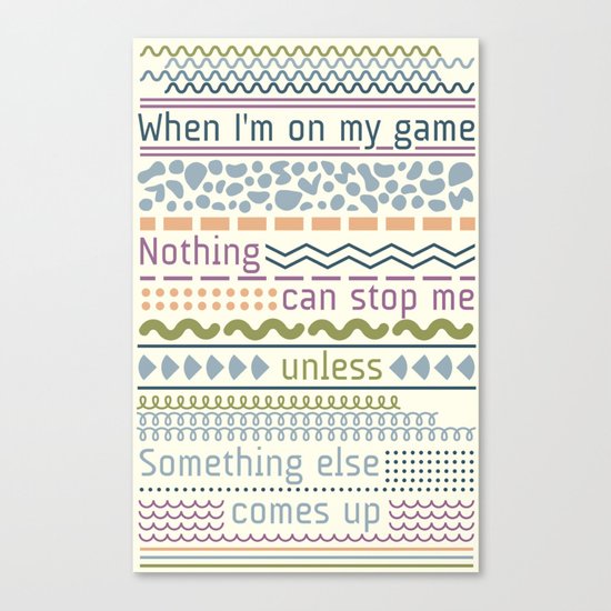 Sticktoittiveness Canvas Print