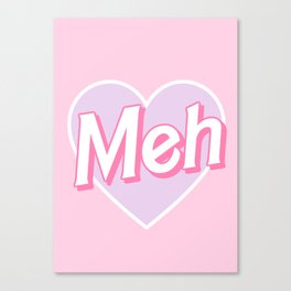 Meh Unbothered Art Print Canvas Print