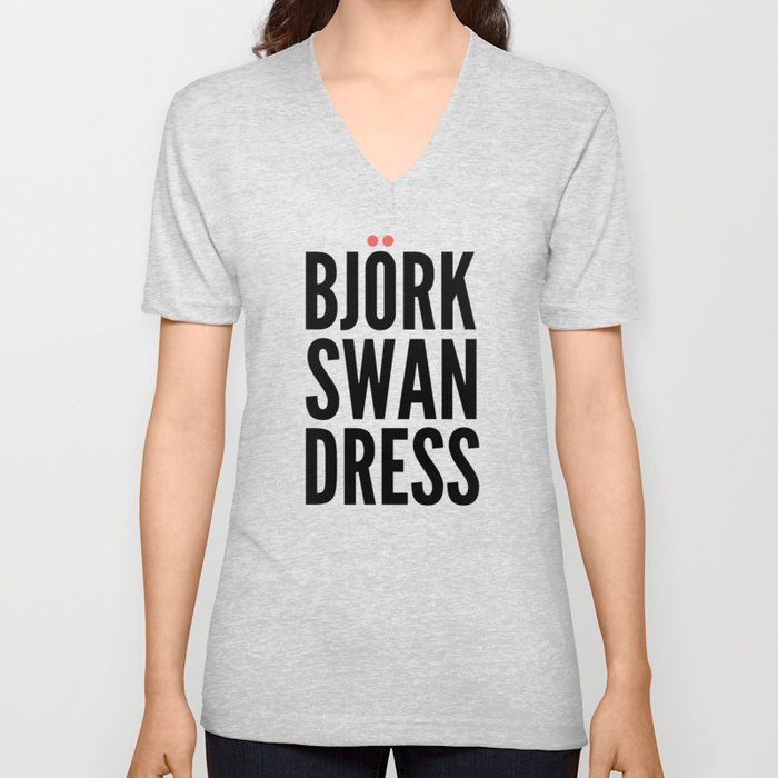 BJORK SWAN DRESS V Neck T Shirt