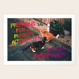 physical altercation Art Print physical altercation Art Print