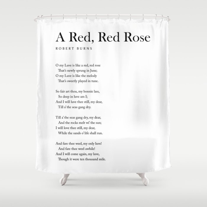 A Red, Red Rose - Robert Burns Poem - Literature - Typography Print 2 Shower Curtain