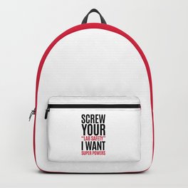 I Want Super Powers Funny Quote Backpack | Lab, Sarcastic, Slogan, Comicbook, Edgy, Sarcasm, Quotes, Fun, Science, Humour 