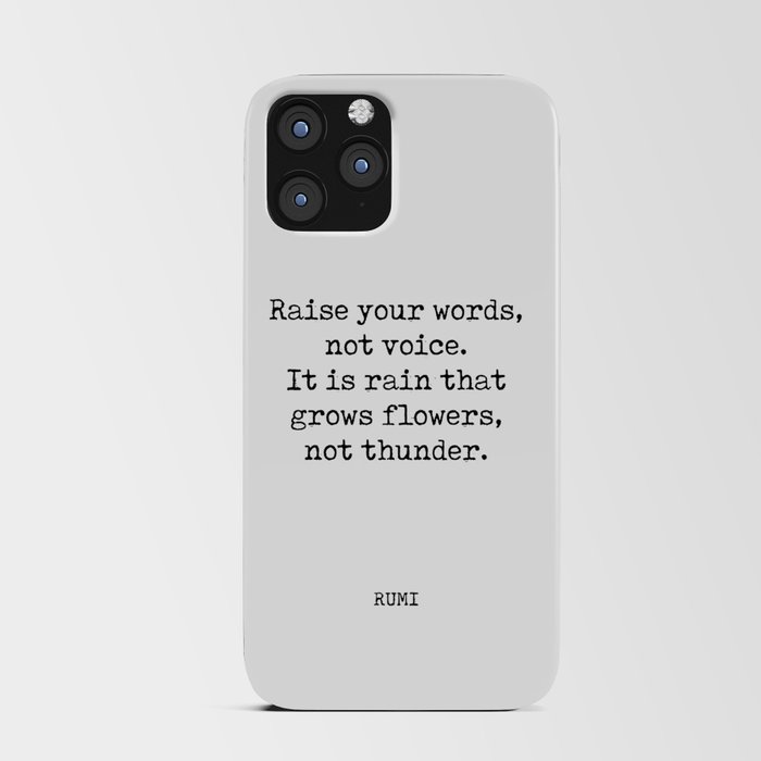 Rumi Quote 07 - Raise your words, not voice - Typewriter Print iPhone Card Case