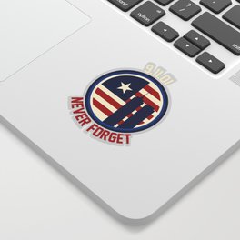 Patriot Day Never Forget 911 Anniversary Sticker