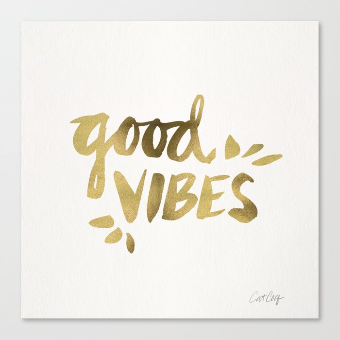 Good Vibes – Gold Ink Canvas Print