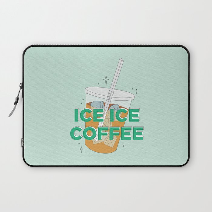 Ice Ice Coffee Laptop Sleeve