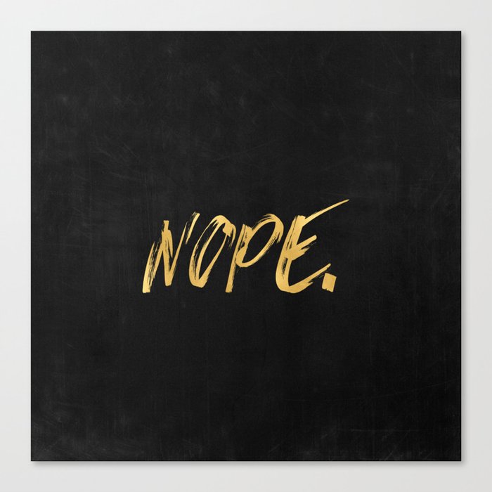 NOPE Copper Gold on Black Canvas Print