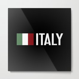 Italy: Italy & Italian Flag Metal Print | Mafia, Italy, Rome, Pride, Heritage, Proud, European, Flag, Mediterranean, Union 