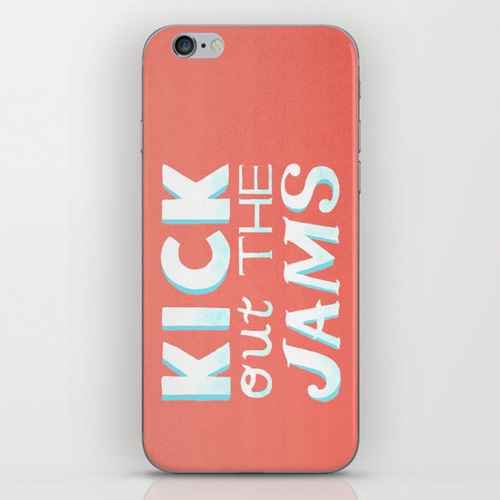 Kick Out The Jams iPhone & iPod Skin