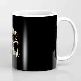 New Day New Start - Motivational Quote for New Beginnings Coffee Mug