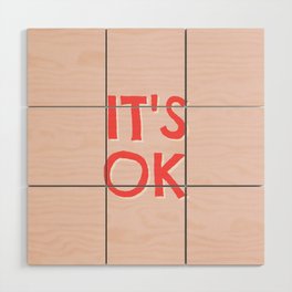 It's OK Wood Wall Art