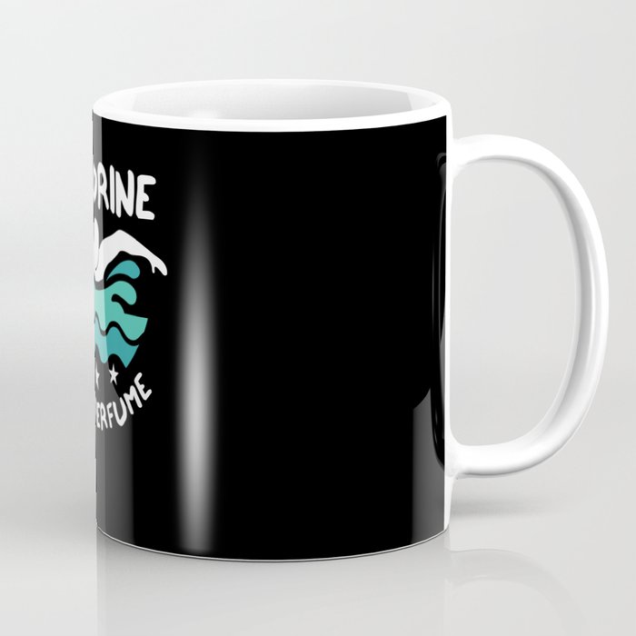 Swimmer Chlorine Is My Perfume Coffee Mug