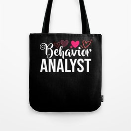 ABA Behavior Therapist Therapy Analyst Tote Bag