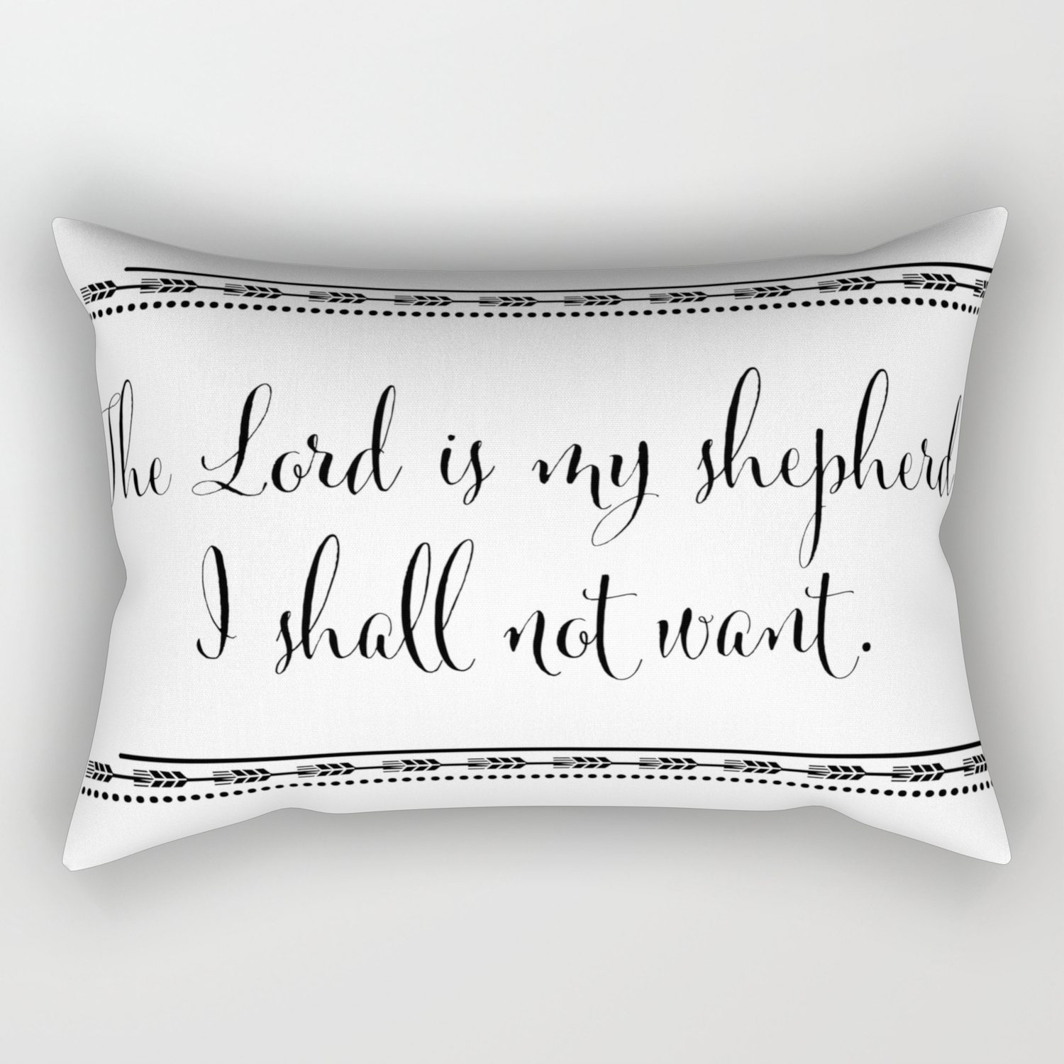 The Lord Is My Shepherd I Shall Not Want Rectangular Pillow By
