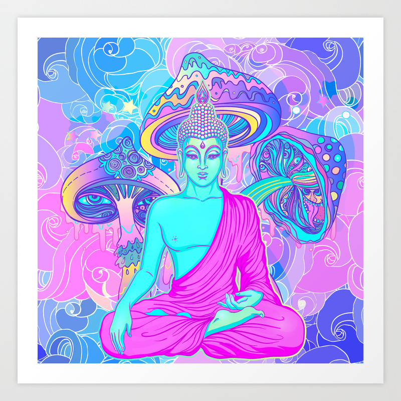 Sitting Buddha Among Psychedelic Mushrooms Art Print By Christineiris Society6