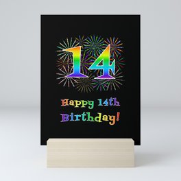 [ Thumbnail: 14th Birthday - Fun Rainbow Spectrum Gradient Pattern Text, Bursting Fireworks Inspired Background Mini Art Print ]