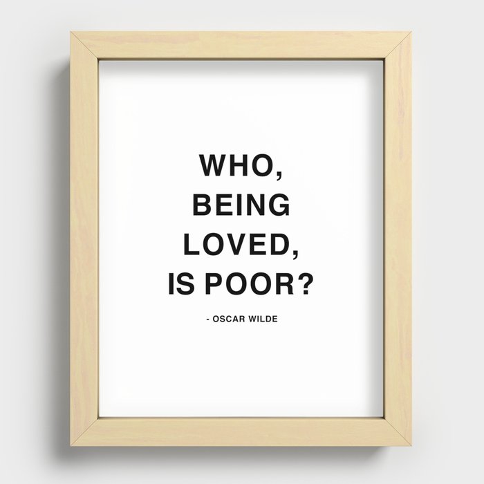 Oscar Wilde Love Quotes  Recessed Framed Print