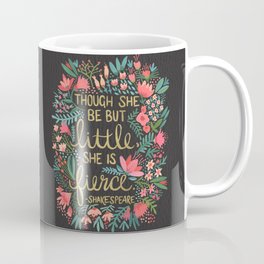 Little & Fierce on Charcoal Coffee Mug