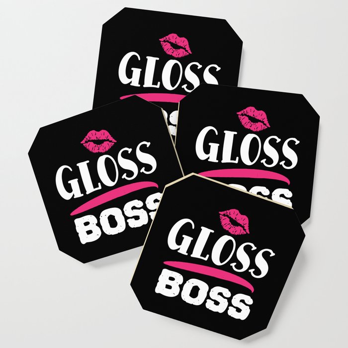 Gloss Boss Pretty Beauty Slogan Coaster