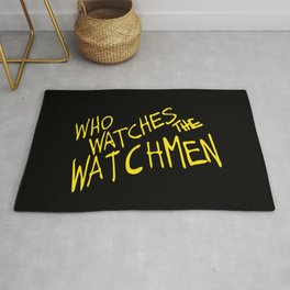 Who watches the watchmen Rug