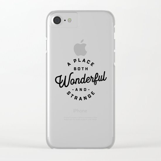 A Place Both Wonderful and Strange Clear iPhone Case