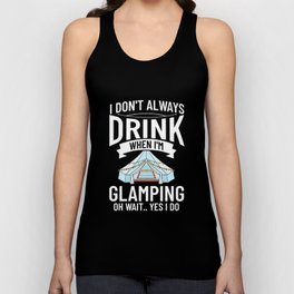Glamping Tent Camping RV Glamper Ideas Unisex Tank Top