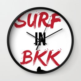 I SURF IN BKK Wall Clock