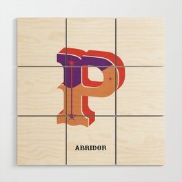 Abridor Type Design P Wood Wall Art