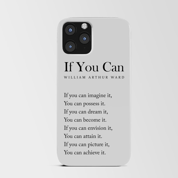 If You Can - William Arthur Ward Poem - Literature - Typography Print 1 iPhone Card Case