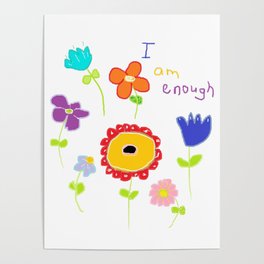 I am enough by AmyB Poster