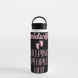 Funny Midwife Quote Water Bottle