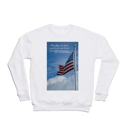One flag, one land, one heart, one hand... Crewneck Sweatshirt