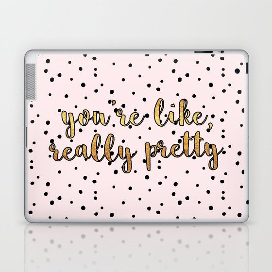 You're Like, Really Pretty - Pink Polka Dot Laptop & iPad Skin