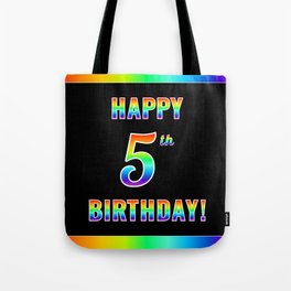 [ Thumbnail: Fun, Colorful, Rainbow Spectrum “HAPPY 5th BIRTHDAY!” Tote Bag ]