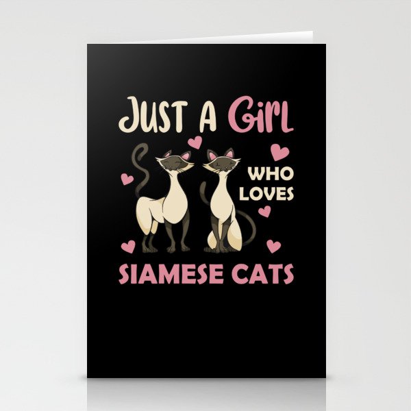 Just A Girl Who Loves Siamese Cats Cute Cat Stationery Cards