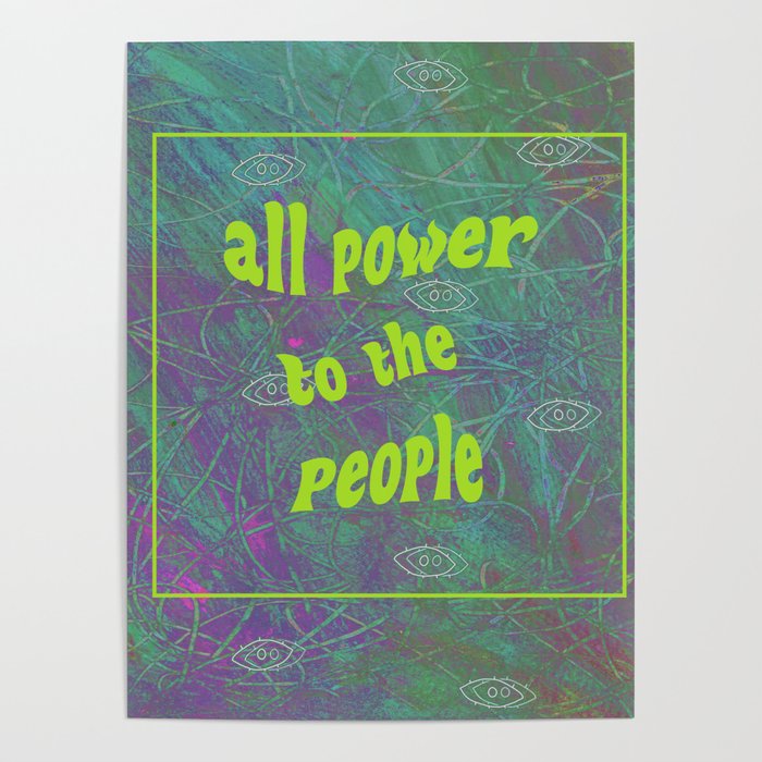 all power to the people Poster
