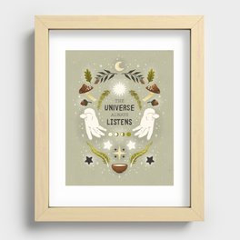 The universe always listens Recessed Framed Print